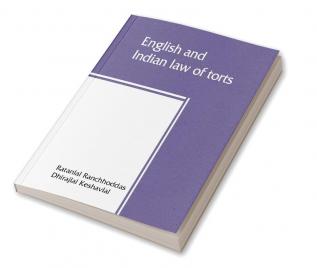 English and Indian law of torts