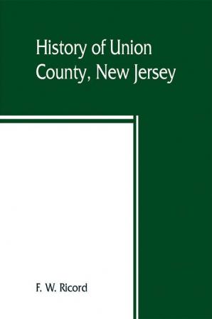 History of Union County New Jersey