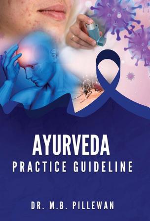 Ayurveda Practice Guideline