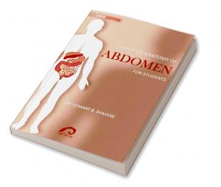 SIMPLIFIED ANATOMY OF ABDOMEN FOR STUDENTS