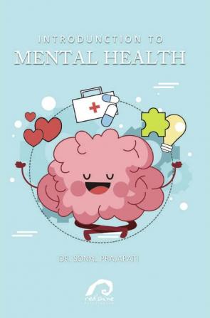 INTRODUCTION TO MENTAL HEALTH