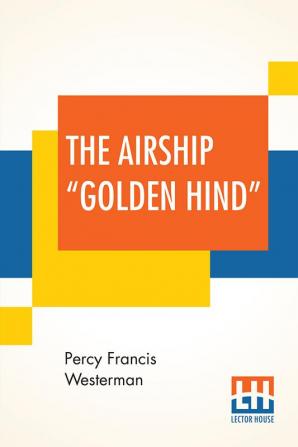 The Airship Golden Hind