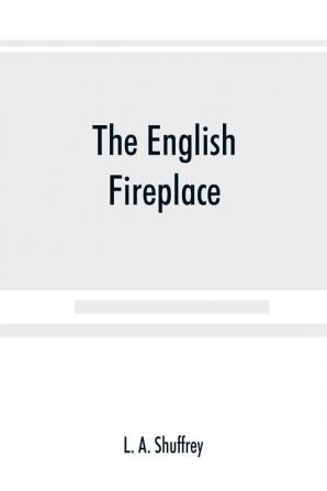 The English fireplace