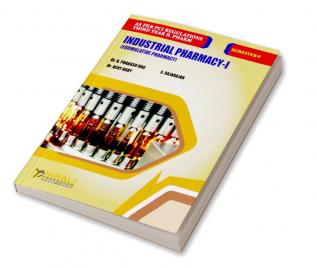 Industrial Pharmacy-I(Formulative Pharmacy)