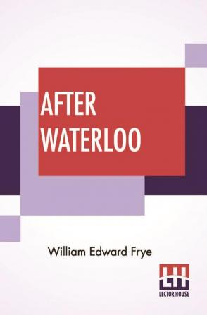 After Waterloo