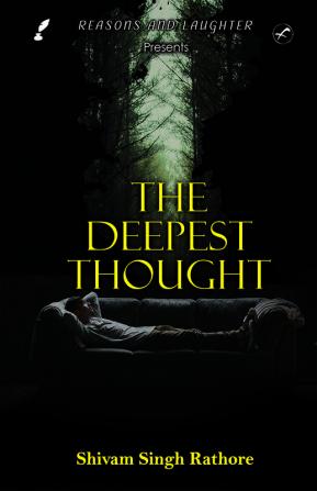 The Deepest Thought