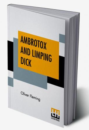 Ambrotox And Limping Dick