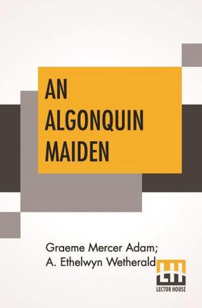 An Algonquin Maiden