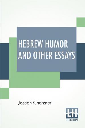 Hebrew Humor And Other Essays