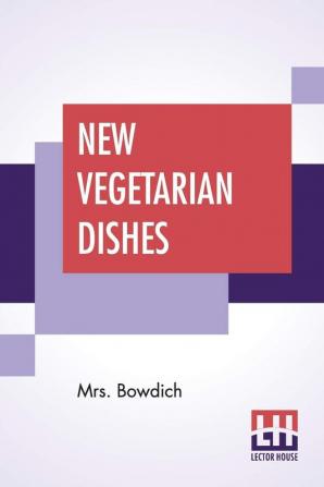 New Vegetarian Dishes