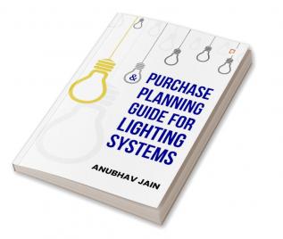 Purchase Planning Guide for Lighting Systems