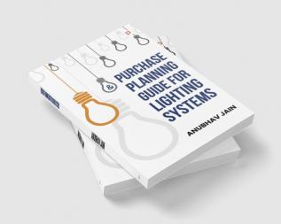 Purchase Planning Guide for Lighting Systems