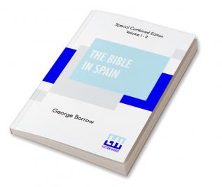 The Bible In Spain (Complete)