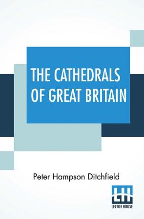 The Cathedrals Of Great Britain