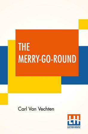 The Merry-Go-Round