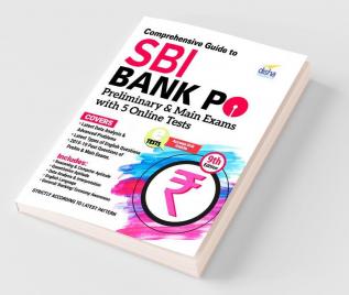 Comprehensive Guide to SBI Bank PO Preliminary & Main Exam with 5 Online Tests (9th Edition)