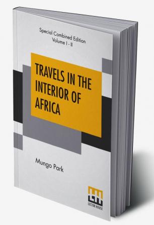 Travels In The Interior Of Africa (Complete)