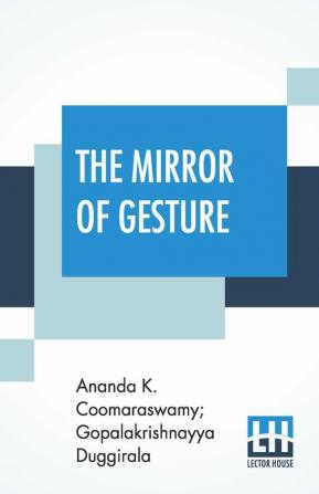 The Mirror Of Gesture