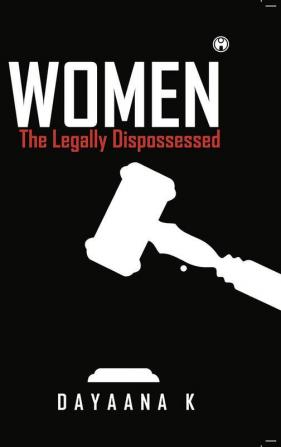 Women-The Legally Dispossessed