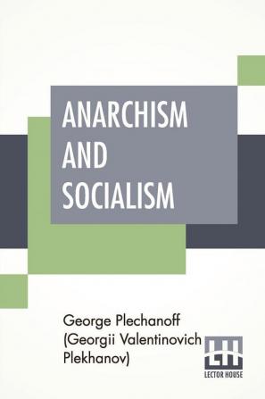 Anarchism And Socialism