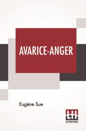 Avarice-Anger