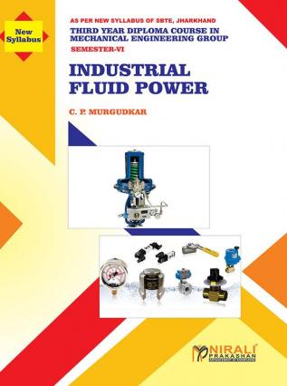 Industrial Fluid Power(Subject Code Mec 605)