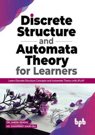 Discrete Structure and Automata Theory for Learners