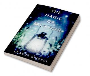 The Magic of Believing