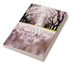 Two Way Lane