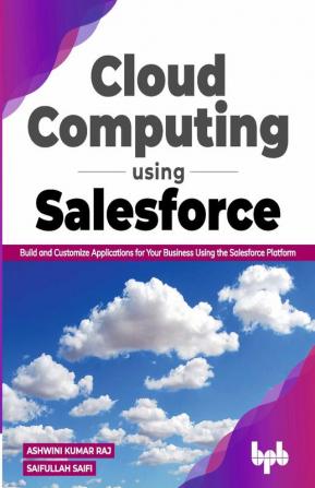 Cloud Computing Using Salesforce