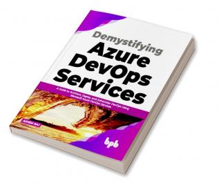 Demystifying Azure DevOps Services