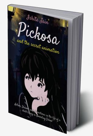 Pickosa and the Secret Animation