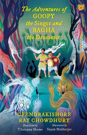 THE ADVENTURES OF GOOPY THE SINGER AND BAGHA THE DRUMMER