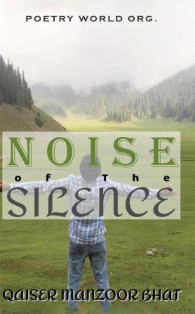 Noise of the silence