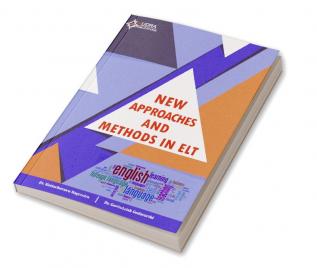 New Approaches & Methods in ELT