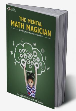 THE MENTAL MATH MAGICIAN