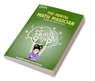 THE MENTAL MATH MAGICIAN