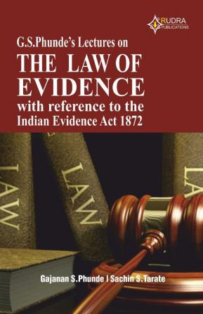 G. S. Phunde's Lectures on the Law of Evidence