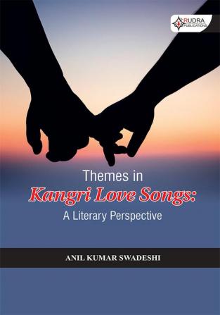 Themes in Kangri Love Songs