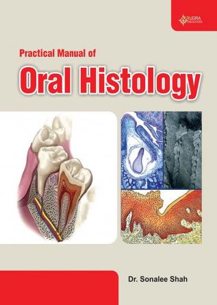 PRACTICAL MANUAL OF ORAL HISTOLOGY