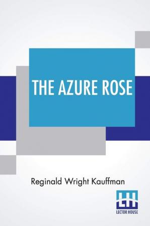 The Azure Rose