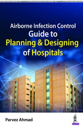 Airborne Infection Control: Guide to Planning and Designing of Hospitals