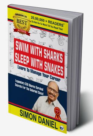 SWIM WITH SHARKS SLEEP WITH SNAKES