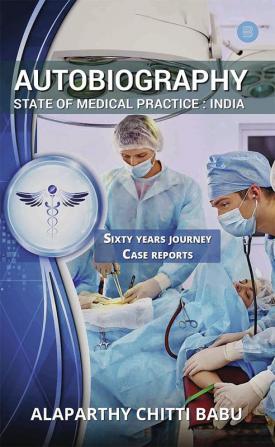 State of Medical practice: India