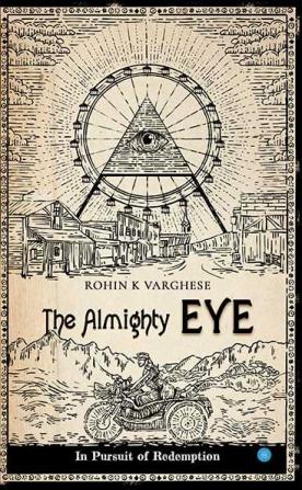 The Almighty Eye - In Pursuit of Redemption