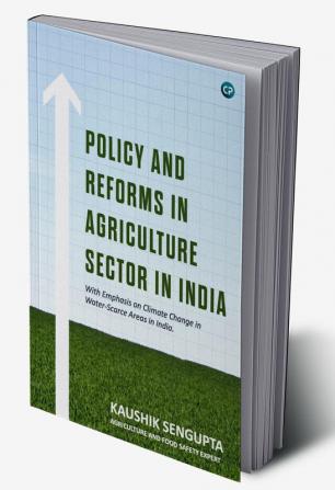 Policy and reforms in Agriculture sector in India