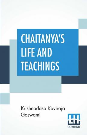 Chaitanya's Life And Teachings