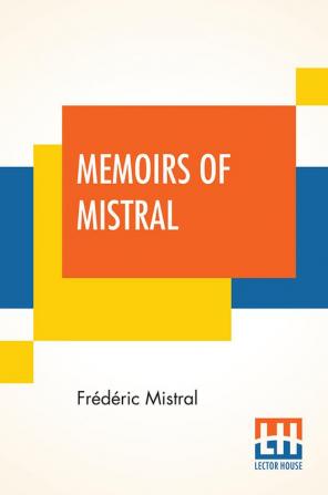 Memoirs Of Mistral