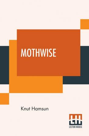 Mothwise