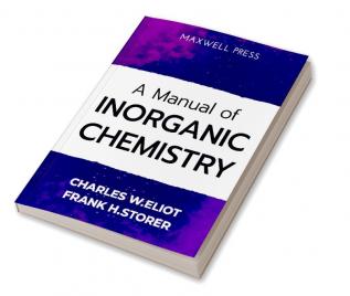 A Manual of Inorganic Chemistry